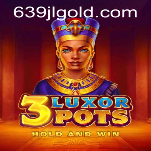 Discover the Exciting World of 3LuxorPots: A Comprehensive Guide