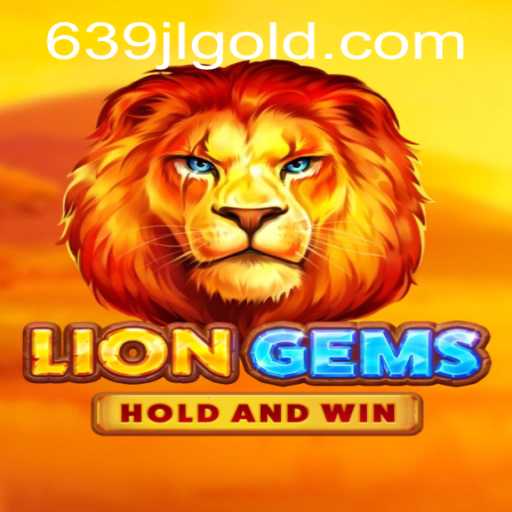 Exploring the Fascinating World of LionGems: A Strategic Adventure