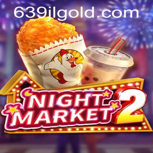 NightMarket2: Exploring the Thrilling World of 639jl